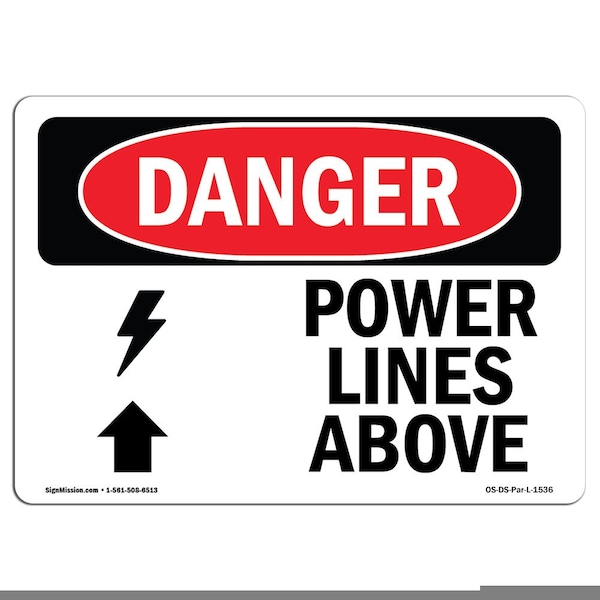 Safety Sign, OSHA Danger, 7" Height, 10" Width, Aluminum, Power Lines Above, Landscape